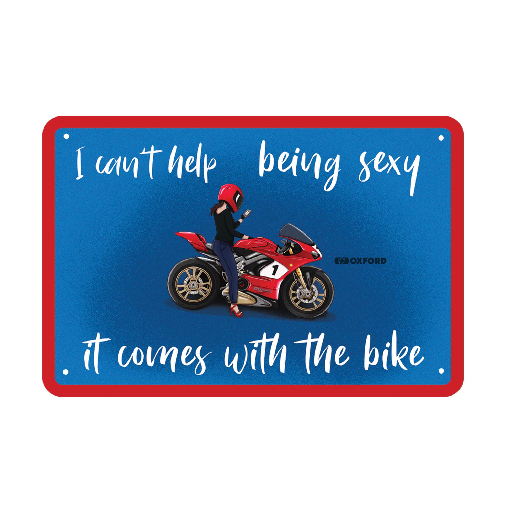 46563 - Oxford Garage Metal Sign: IT COMES WITH THE BIKE