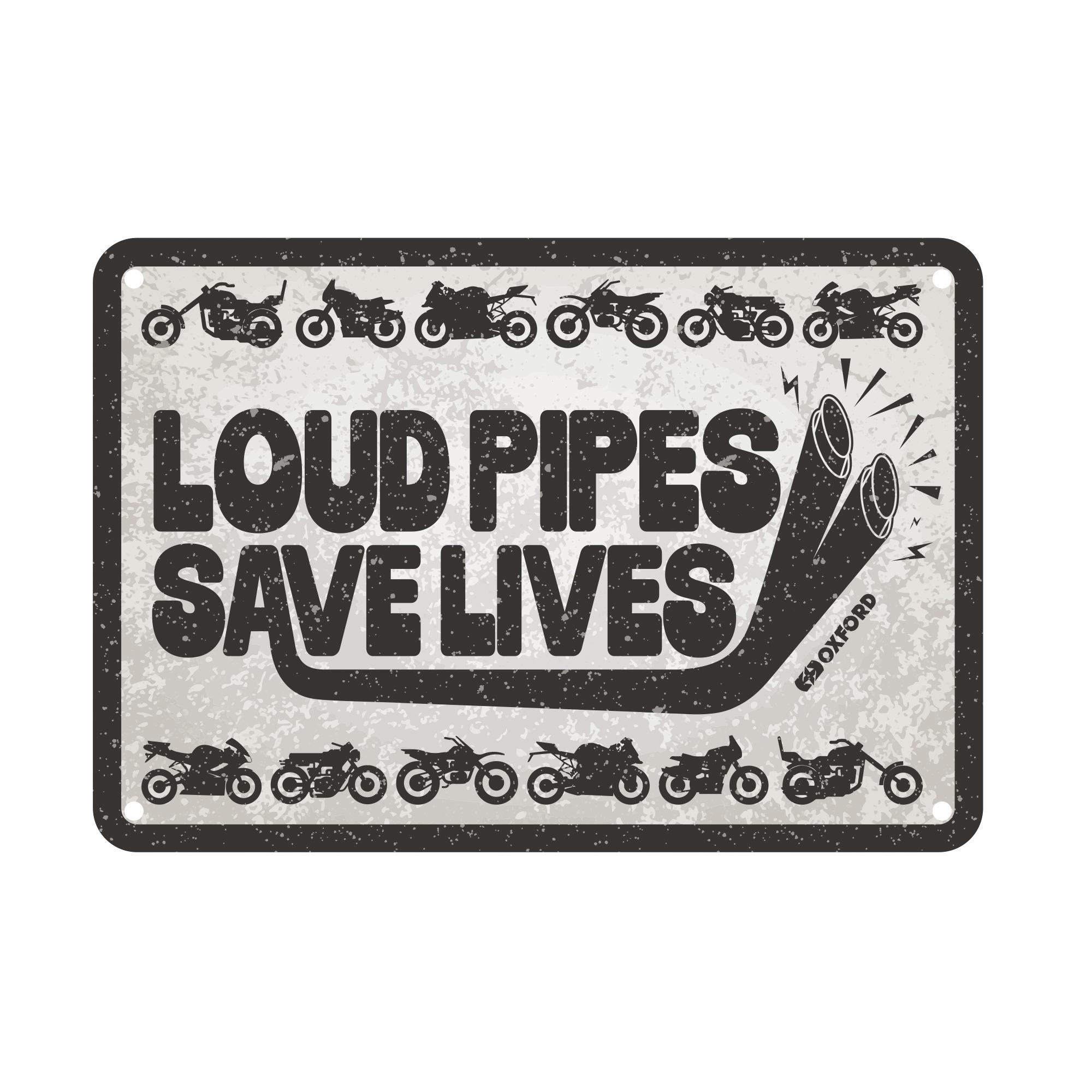 56710 - Oxford Garage Metal Sign: Loud Pipes Save Lives